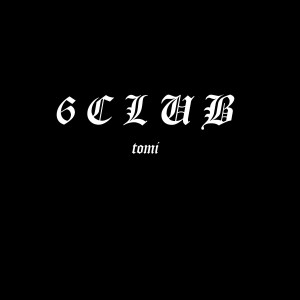 Album Sixclub from Tomi
