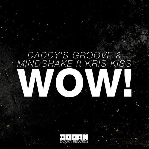 WOW! (feat. Kris Kiss) [Extended Mix] (Extended Mix)