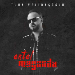 ดาวน์โหลดและฟังเพลง Entel Maganda พร้อมเนื้อเพลงจาก Tuna Velibaşoğlu