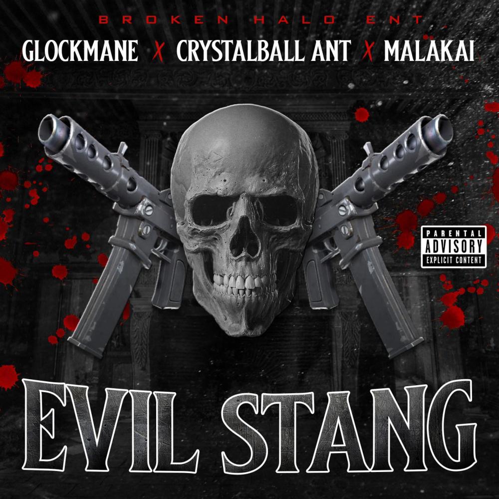 EVIL STANG (feat. Malakai & Crystal Ball Ant) (Explicit)