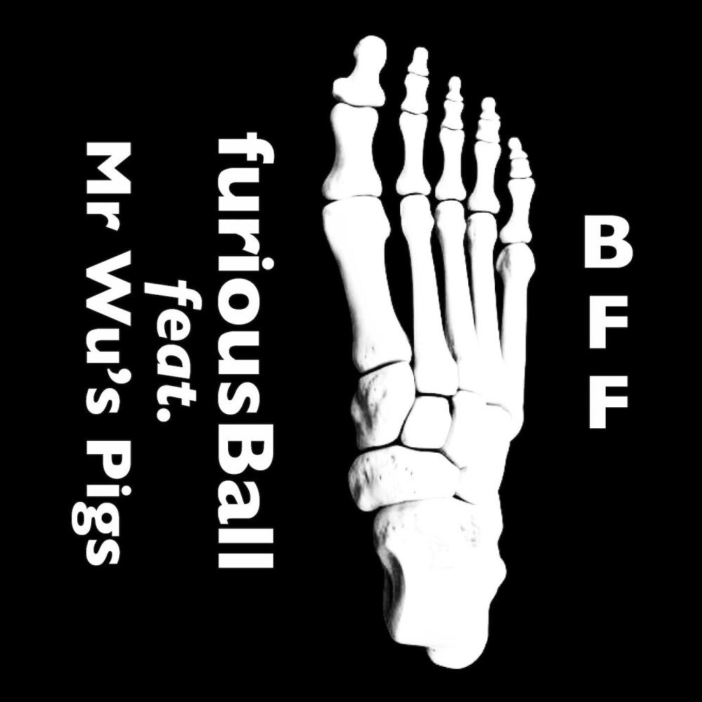 BFF (feat. Mr Wu's Pigs|Explicit)