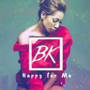 ดาวน์โหลดและฟังเพลง Happy for Me พร้อมเนื้อเพลงจาก Bridget Kelly