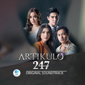 Album Artikulo 247 (Original Soundtrack) from Maricris Garcia-Cruz