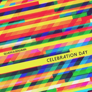 Quadra & Benjamin的專輯Celebration Day