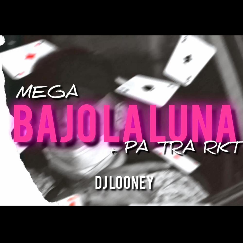 MEGA BAJO LA LUNA + PA TRA RKT
