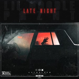 收聽Lil Noodle的Late Night (Explicit)歌詞歌曲