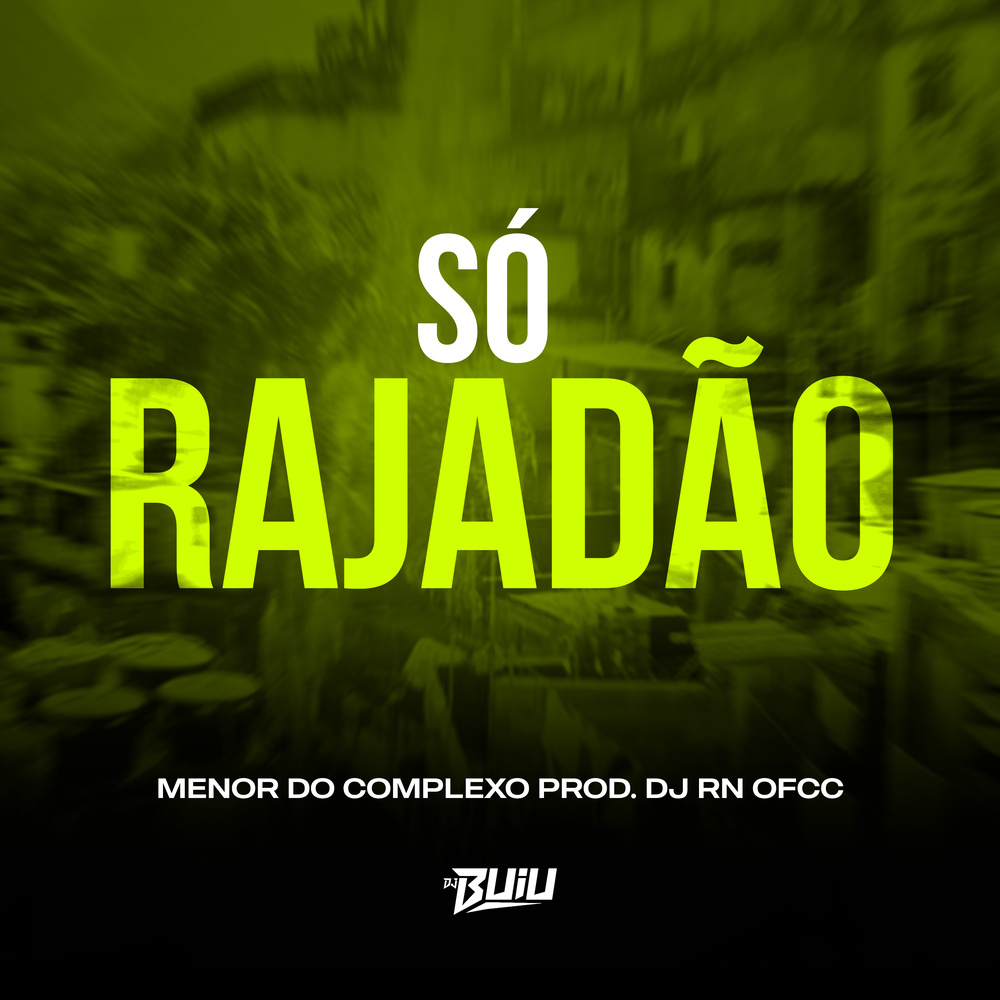 Só Rajadão (Explicit)