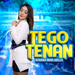 Album Tego Tenan oleh Difarina Indra Adella