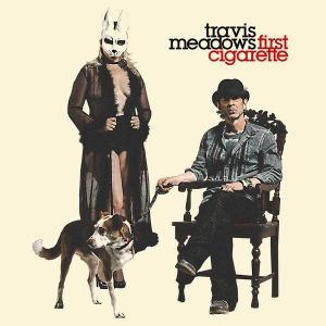 ดาวน์โหลดและฟังเพลง First Cigarette พร้อมเนื้อเพลงจาก Travis Meadows