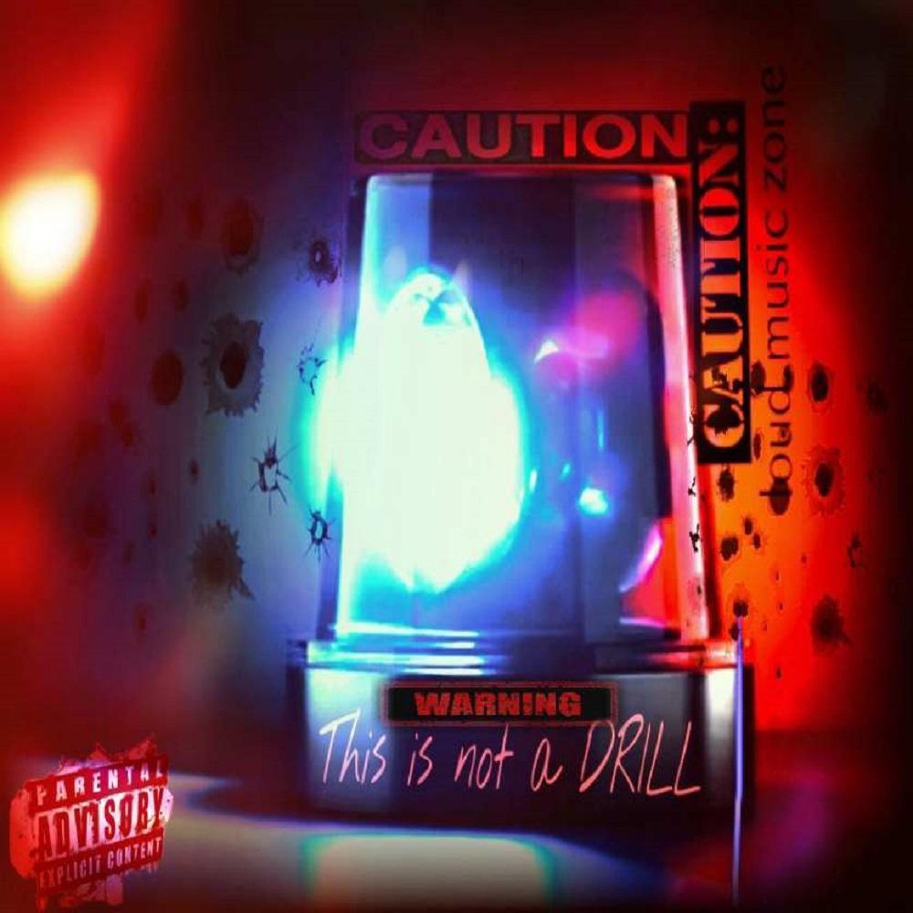 NOT A DRILL (feat. Loui V Sosa & Bart Henderson) (Explicit)
