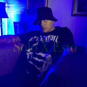 ดาวน์โหลดและฟังเพลง Solo X Esto, Capitulo 1 พร้อมเนื้อเพลงจาก Mala Facha