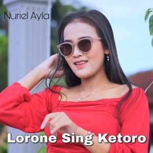 อัลบัม Lorone Sing Ketoro ศิลปิน Nuriel Ayla