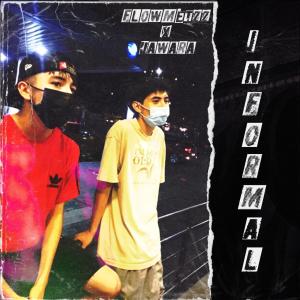 อัลบัม INFORMAL (feat. JAWARA) (Explicit) ศิลปิน flowmetzz
