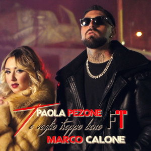 Listen to Te voglio troppo bene song with lyrics from Paola Pezone