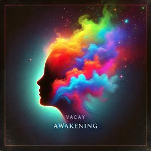 Vacay的專輯Awakening