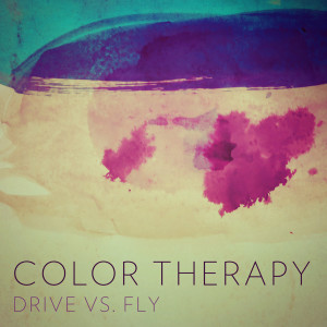 Album Drive vs. Fly oleh Color Therapy
