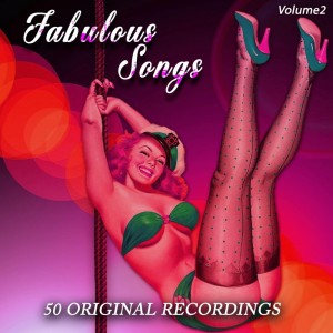 Album Fabulous Songs of '62, Vol.2 - 50 Original Recordings from Various Artists