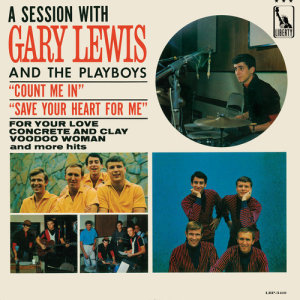 ดาวน์โหลดและฟังเพลง Count Me In พร้อมเนื้อเพลงจาก Gary Lewis & The Playboys