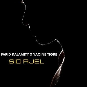 Farid Kalamity的專輯Sid Rjel