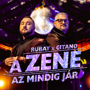 Album A zene az mindig jár from RUBAY