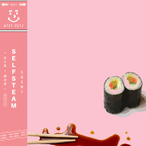 Dengarkan Sushi lagu dari Selfsteam dengan lirik