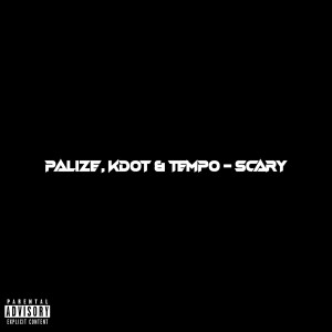 Scary (Explicit)