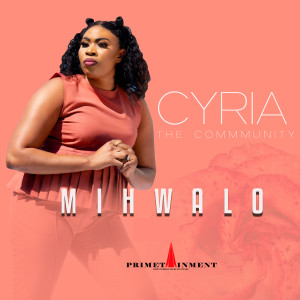 Listen to Vhuhadzi song with lyrics from CYRIA THE COMMUNITY