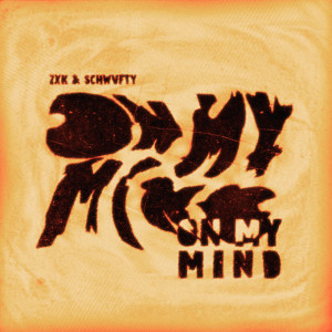 ZXK的專輯ON MY MIND