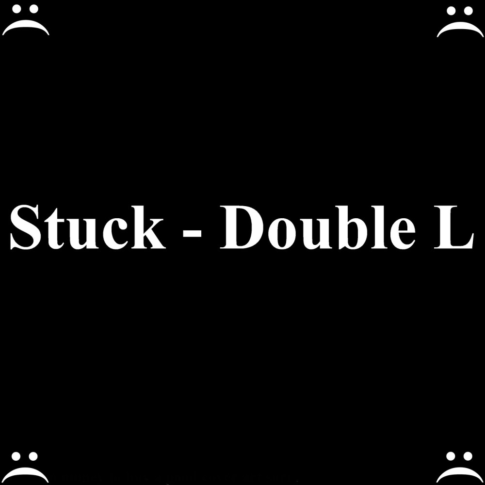 Stuck (Explicit)