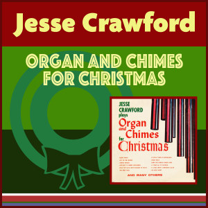 Jesse Crawford的专辑Organ & Chimes for Christmas