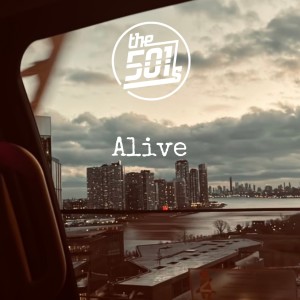 The 501's的專輯Alive