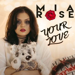 Mia Rose的專輯Your Love