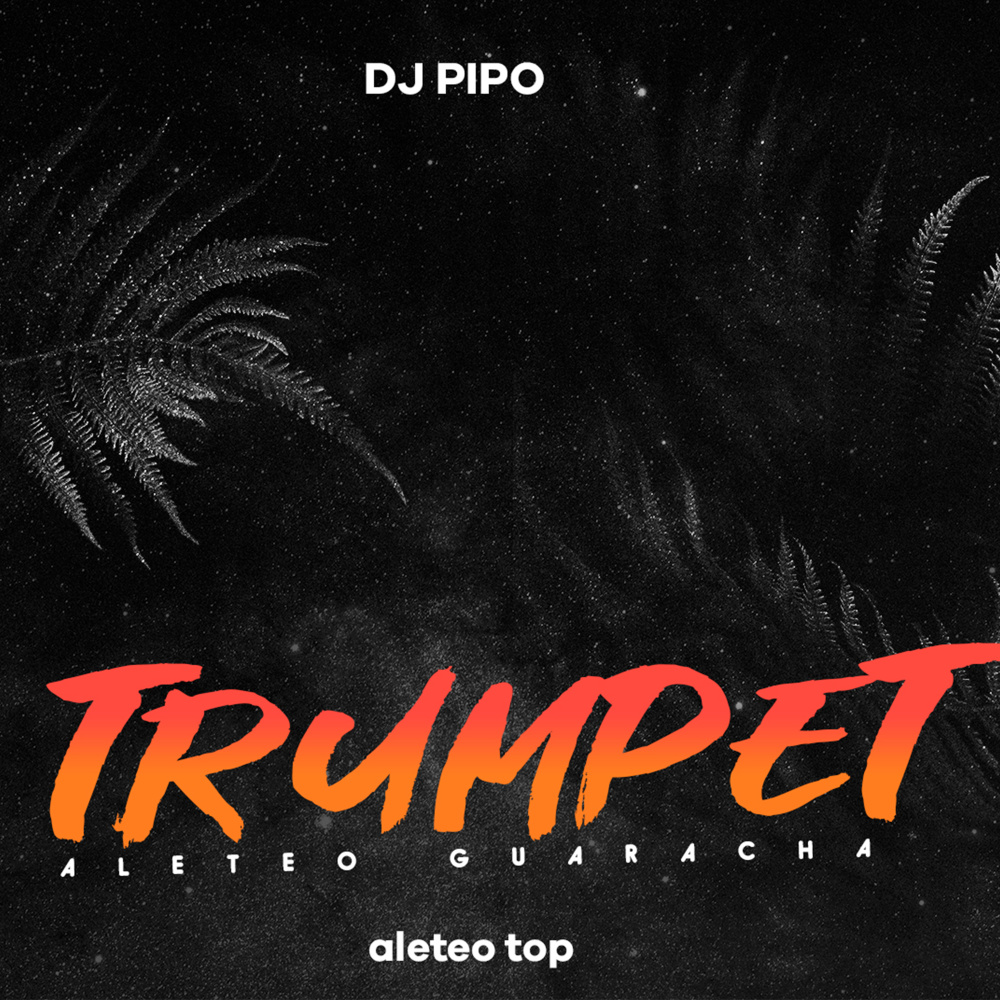 Trumpet (Aleteo Guaracha) (Remix)