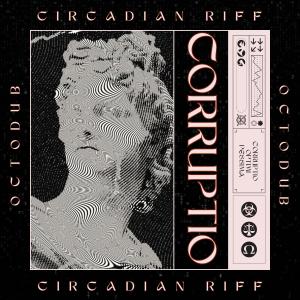 ดาวน์โหลดและฟังเพลง Corruptio Optimi Pessima พร้อมเนื้อเพลงจาก Circadian Riff