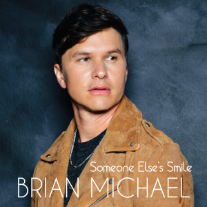Listen to Someone Else's Smile song with lyrics from Brian Michael
