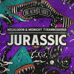 收听Megalodon的Jurassic歌词歌曲