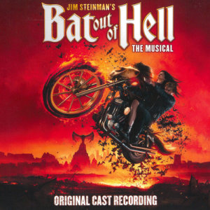 Jim Steinman的專輯Jim Steinman's Bat Out Of Hell: The Musical (Original Cast Recording)