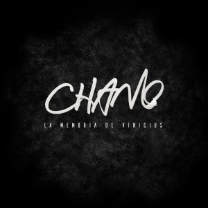 收聽Chano!的La Memoria De Vinicius歌詞歌曲