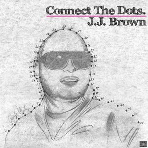 J.J. Brown的專輯Connect The Dots