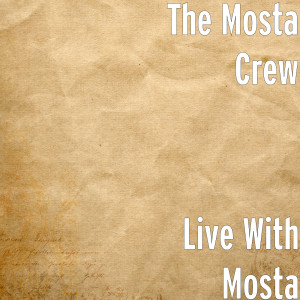 Listen to After You're Gone song with lyrics from The Mosta Crew
