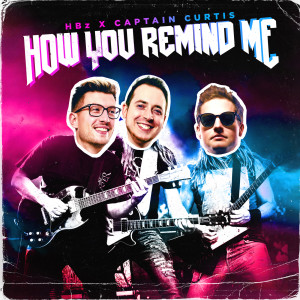 HBz的專輯How You Remind Me
