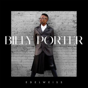 ดาวน์โหลดและฟังเพลง Edelweiss พร้อมเนื้อเพลงจาก Billy Porter