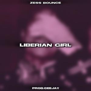 收聽Prod.CeeJay的Liberian Girl (Zess Bounce)歌詞歌曲