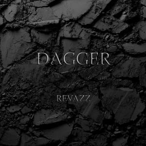 Listen to Dagger song with lyrics from Revazz