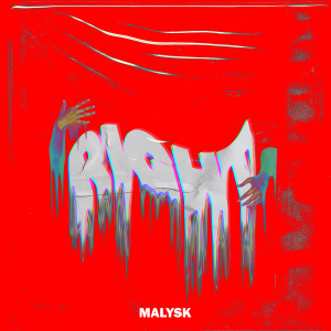 Malysk的专辑Right (Explicit)