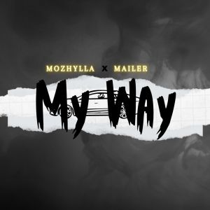 Album My Way (Explicit) from Mozhylla