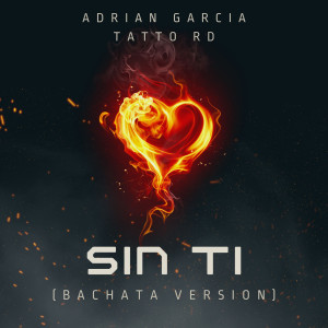 Album Sin Ti (Bachata Version) from Adrián García