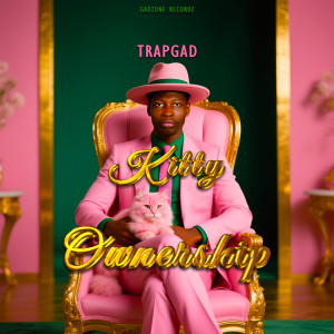 อัลบัม Kitty Ownership ศิลปิน TrapGAD