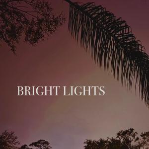 ดาวน์โหลดและฟังเพลง BRIGHT LIGHTS พร้อมเนื้อเพลงจาก Daniel West
