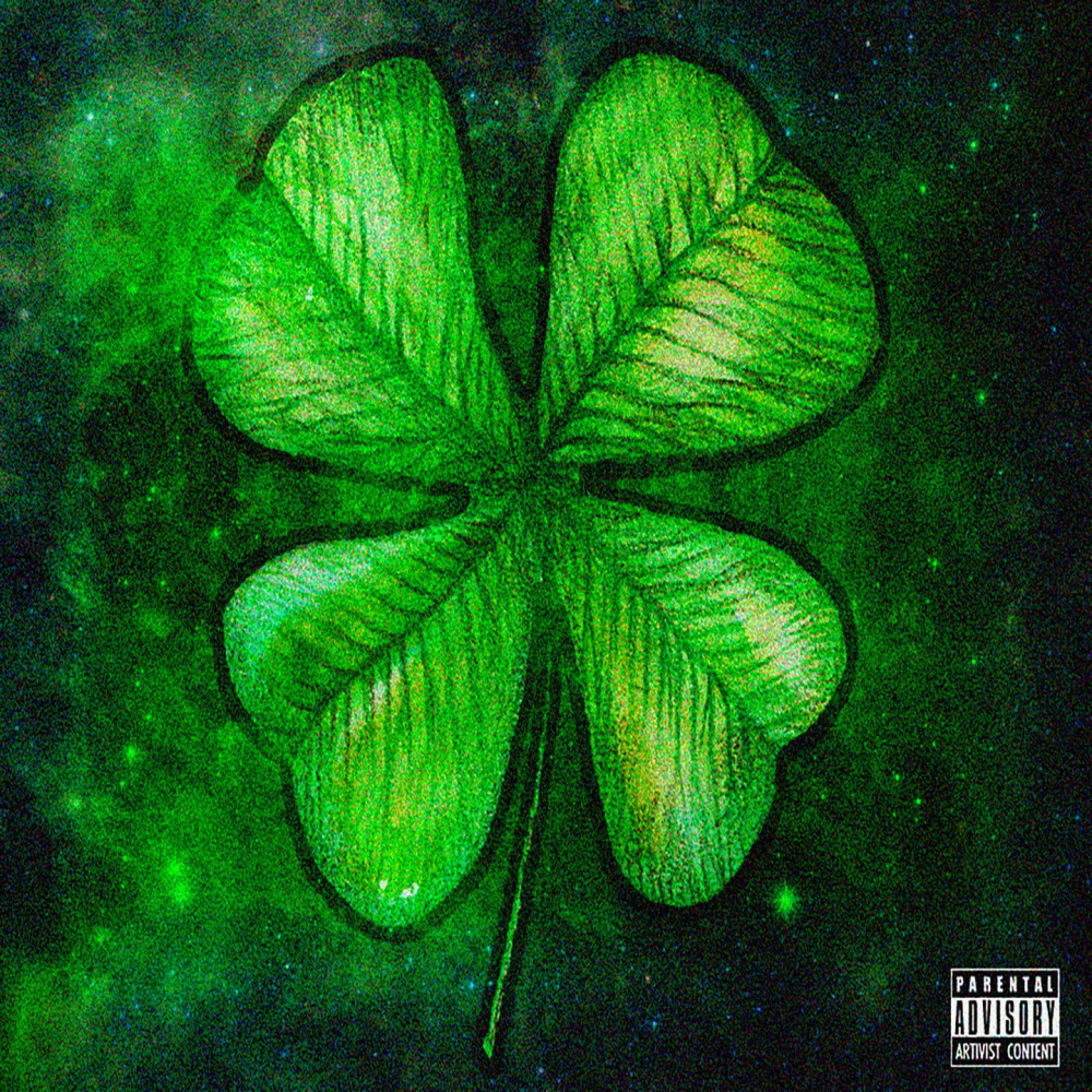 Four - Leaf Clover (Explicit)